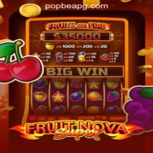 Exploring the Thrills of FruitNovaSuper and Its Popularity in POPBEA Oficial Slots Brasil