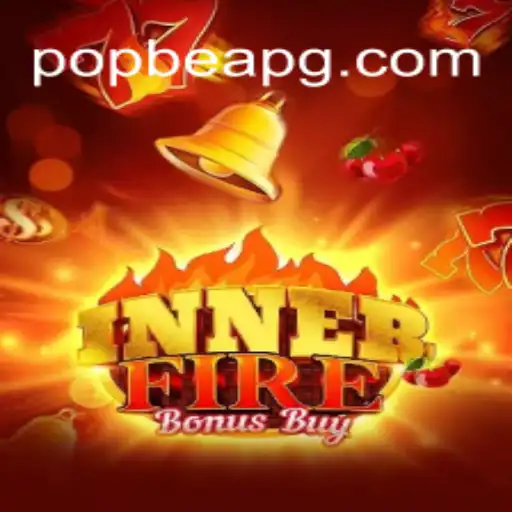 Discover InnerFireBonusBuy: The Premier Experience in POPBEA Oficial Slots Brasil #1