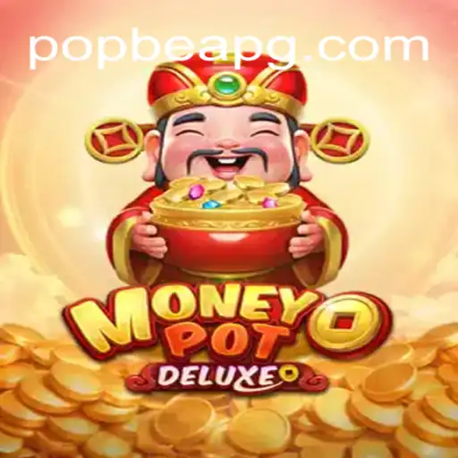 Exploring MoneyPotDELUXE: A Dive into POPBEA Oficial Slots Brasil #1